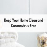 Protect Your Home From Coronavirus