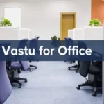 Vastu Shastra for workplace